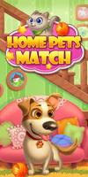 پوستر Home Pets Match