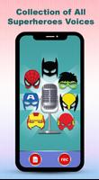Super Heroes Voice Changer ảnh chụp màn hình 2