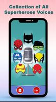 Super Heroes Voice Changer ภาพหน้าจอ 2