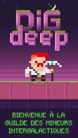 Dig Deep! Affiche