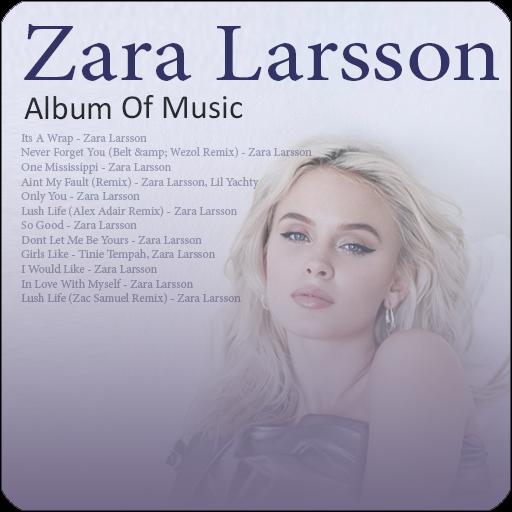 Zara Larsson Album Of Music for Android - APK Download