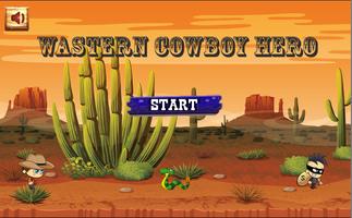 Western Cowboy Hero Affiche
