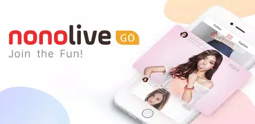 Nonolive Go - Just Live