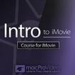 Intro Course For iMovie