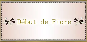 Debut de Fiore 電池☆-サクサク快適-無料