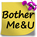 BotherMe&U Reminder Messenger-APK