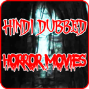 Hindi Dubbed Horror Movies APK