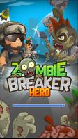 Zombie Breaker Hero Affiche