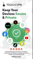Touch VPN - Fast Hotspot Proxy poster