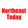 Northeast Today - News