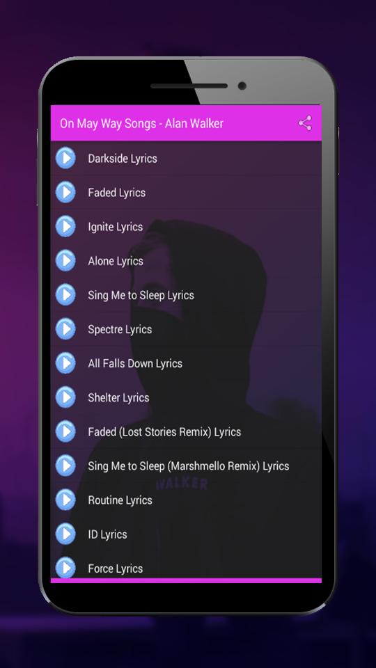 On My Way Songs Alan Walker For Android Apk Download