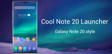 Cool Note20 Launcher Galaxy UI