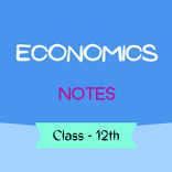 Class 12 Economics Notes