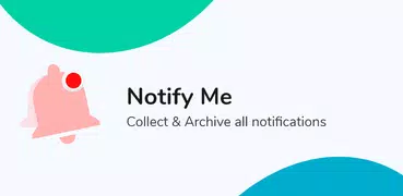 Notify Catch - Archive & Detect notification