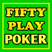 Fifty Play Poker