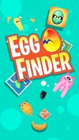 Egg Finder Plakat