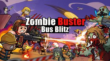 Zombie Buster Cartaz