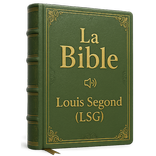 La Bible Louis Segond (LSG)