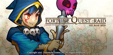 Fortune Quest:Raid