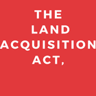 THE LAND ACQUISITION ACT icône