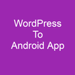 WP Droid - Android app for Wor