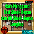Cara Mengganti Seal Dan Oli Shock Depan Lengkap