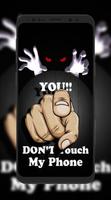 Don't Touch My Phone Wallpaper स्क्रीनशॉट 2