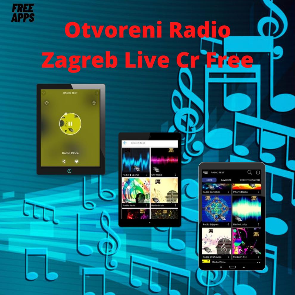 Otvoreni Radio Zagreb Live Cr Free for Android - APK Download