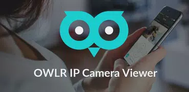 OWLR IP Camera Viewer
