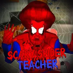 Spider Scary Teacher - Hello Teacher Neighbor Mod
