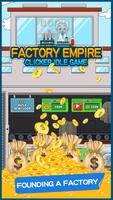 Factory Empire - Clicker Idle Game Poster