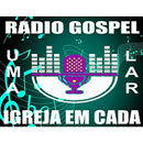 Radio Gospel UMA IGREJA EM CADA LAR APK