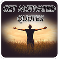 Get Motivated Quotes