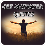Get Motivated Quotes
