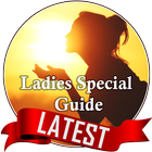 Ladies Special Guide icon