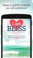 I Am Bliss - Affirmations Affiche