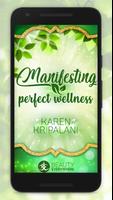 Manifesting Perfect Wellness plakat