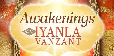 Awakenings with Iyanla Vanzant