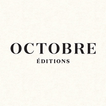 ”Octobre Éditions