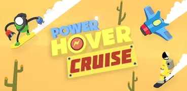 Power Hover: クルーズ