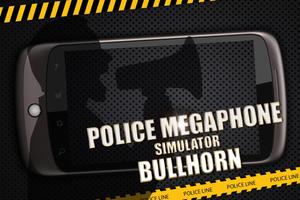 Police megaphone bullhorn Affiche