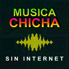 Musica Chicha Sin internet आइकन