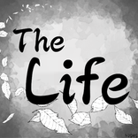 THE LIFE
