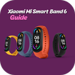 Xiaomi mi Smart Band 6 Guide