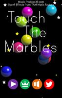 Touch The Marbles Affiche