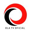 Ola TV Oficial APK