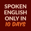 ”Spoken english in 10 days