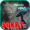 Sorry Photo Frame