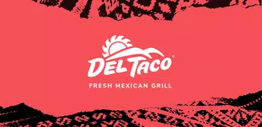 Del Taco - Del Yeah! Rewards