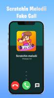 Scratching Melodii Fake Call screenshot 2